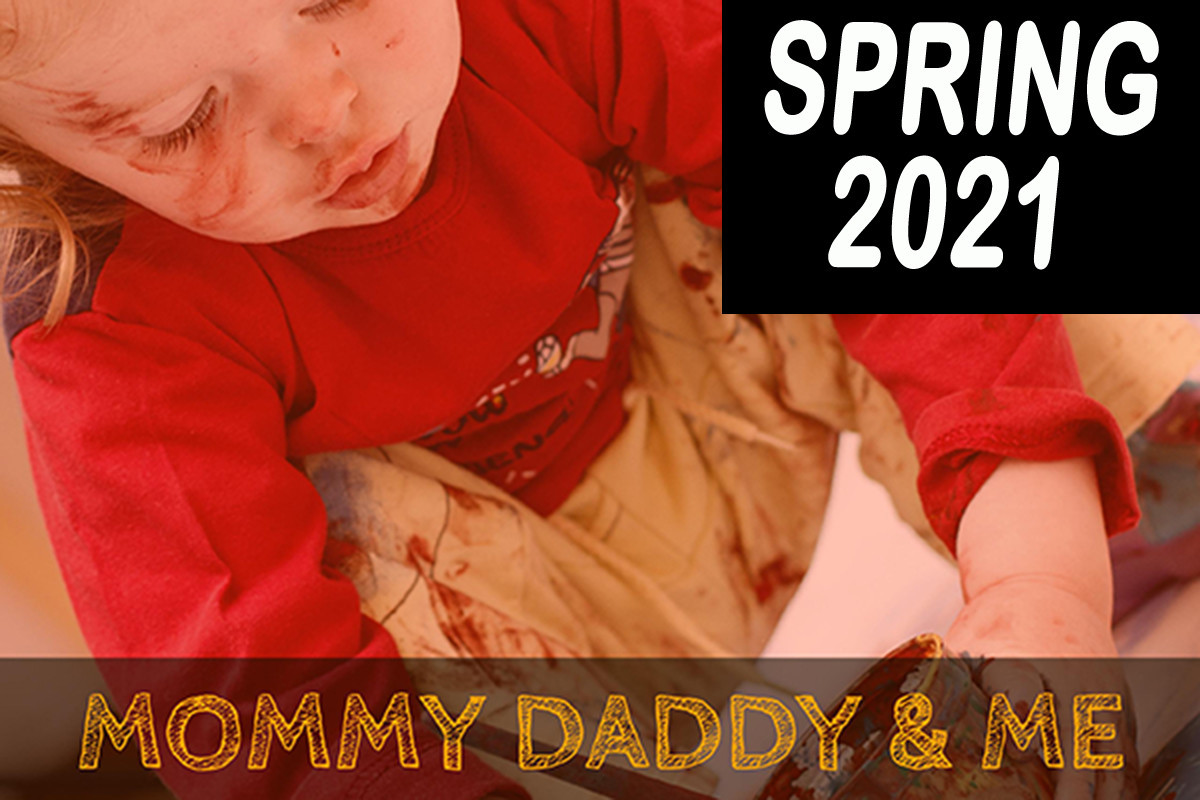 2021_Spring_Mommy_Daddy_And_Me.jpg
