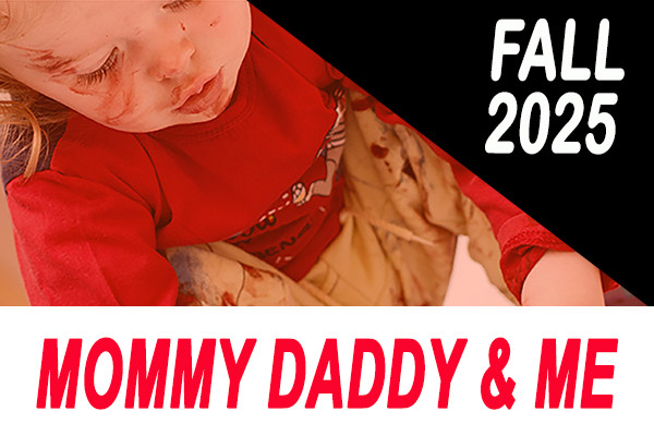 2025_FALL_Mommy_Daddy_And_Me.jpg