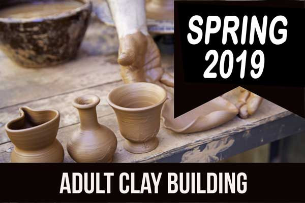 2019_Spring_Adult_Clay_Building.jpg