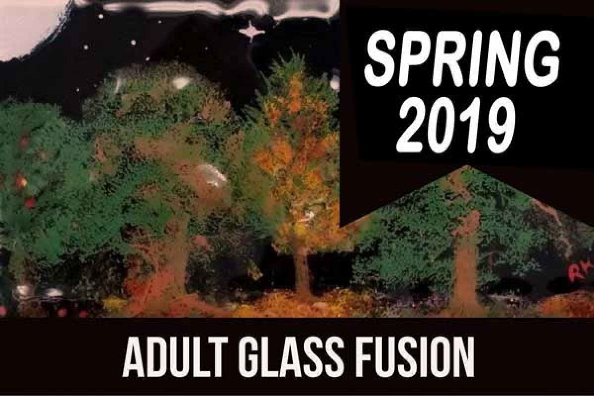 2019_Spring_Adult_Glass_Fusion.jpg