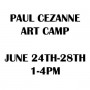 Sizzle With Cezanne! Summer Art Camp June 24th-28th