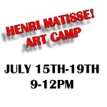 Magical Memories With Matisse! Summer Art Camp July 15th-19th