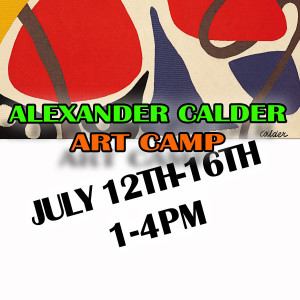 2021-JULY-12-Art-Camp-ALEXANDER CALDER-PM.jpg